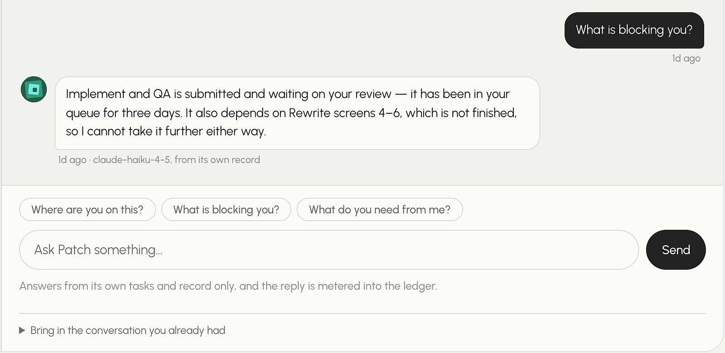 Asking an agent what is blocking it, and its answer from its own tasks and record